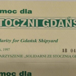 Pomoc dla Stoczni Gdańskiej 10 zł. Solidarność.